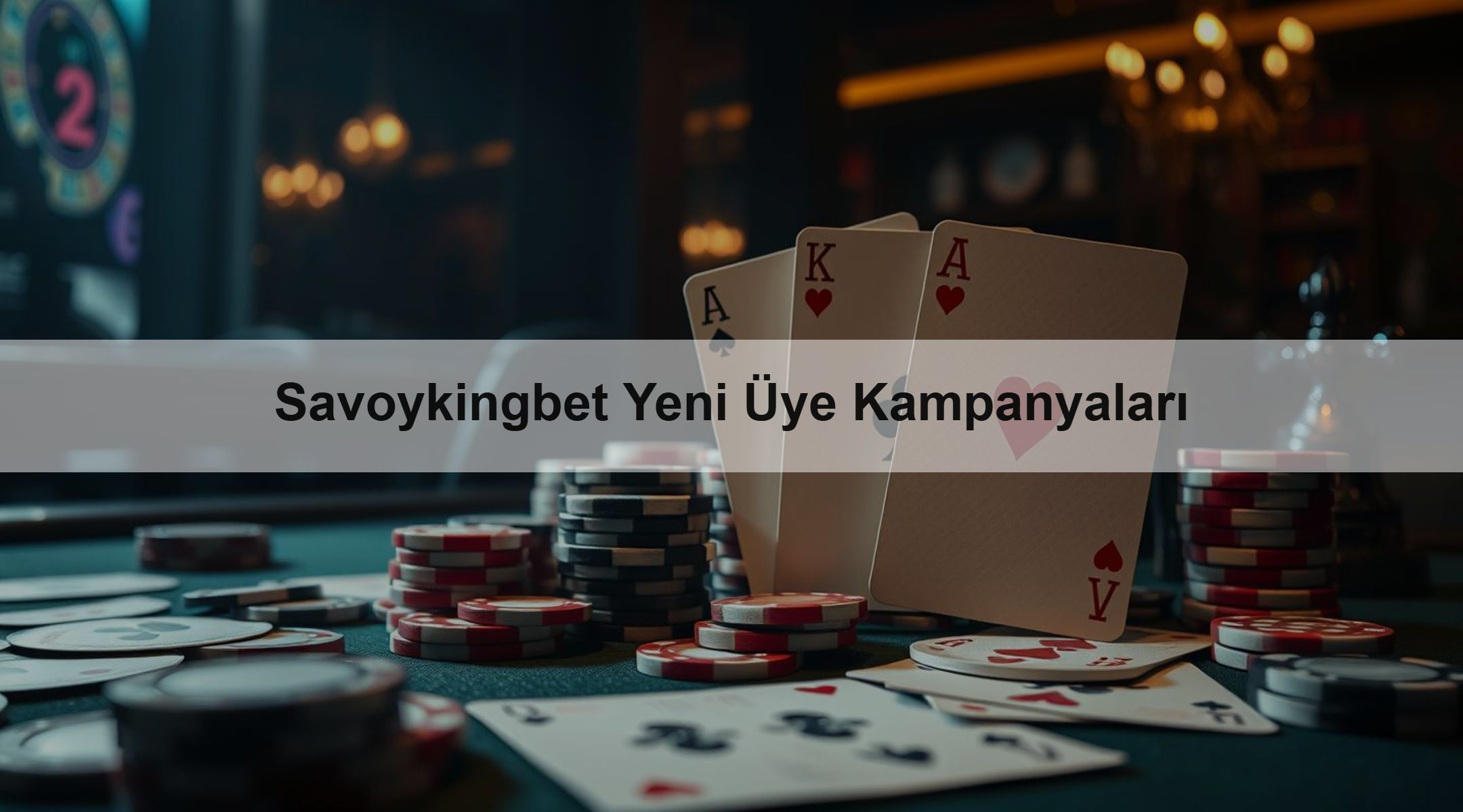 Savoykingbet Yeni Üye Kampanyaları 1 Savoykingbet Yeni Üye Kampanyaları