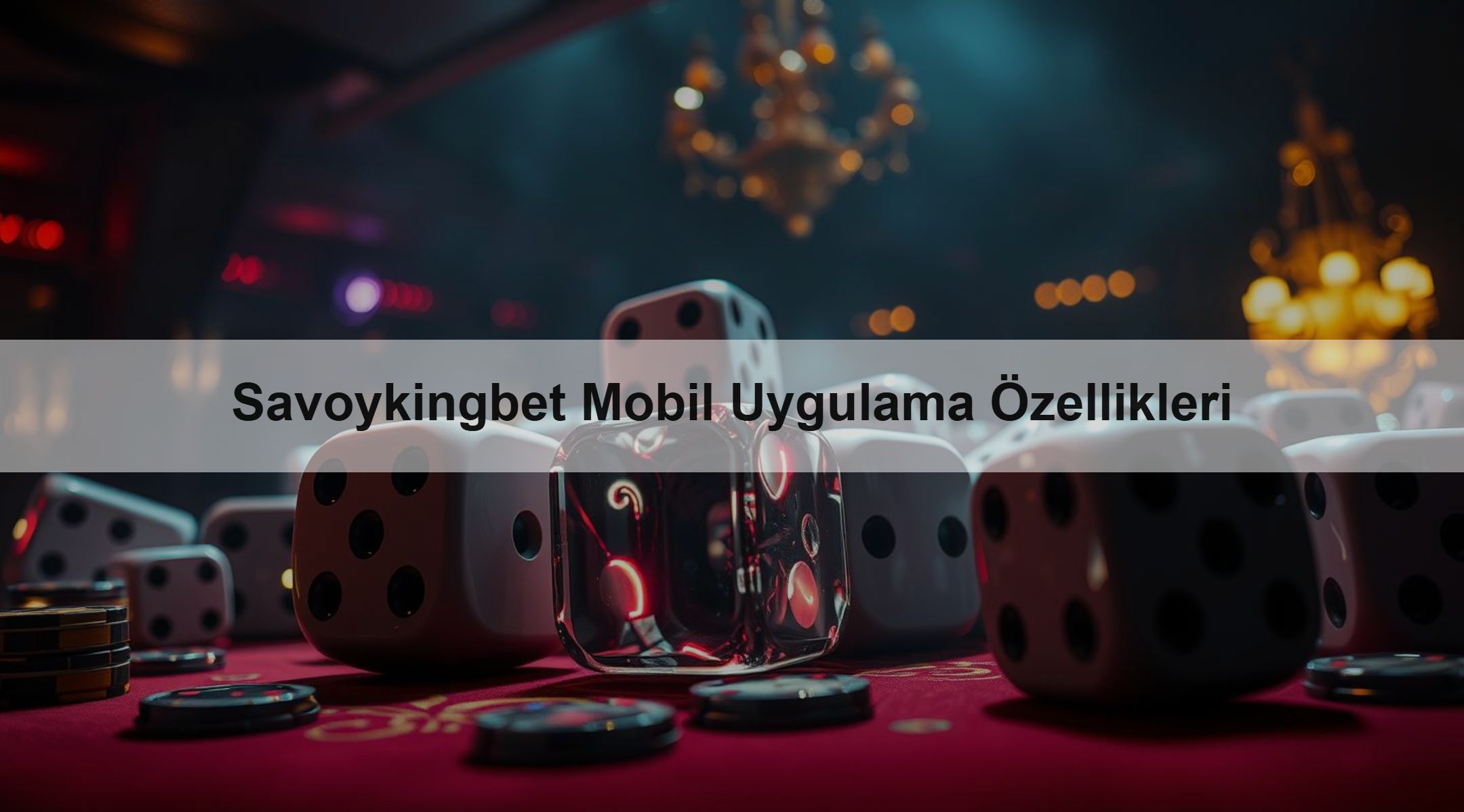 Savoykingbet Mobil Uygulama Özellikleri 1 Savoykingbet Mobil Uygulama Özellikleri