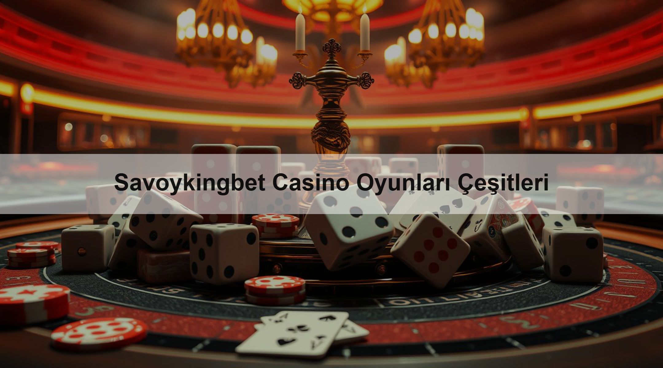Savoykingbet Casino Oyunları Çeşitleri 1 Savoykingbet Casino Oyunları Çeşitleri